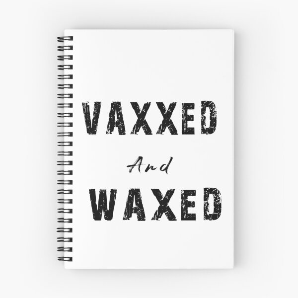 Item preview, Vaxxed And Waxed designed and sold by RetroFrame.
