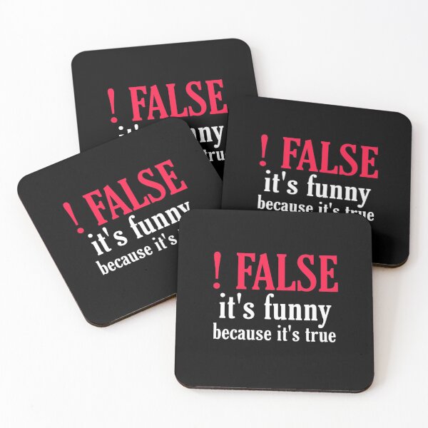 Item preview, !False It’s Funny Because It’s True Programming Humor designed and sold by medbouk1.