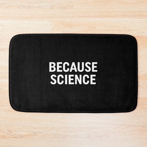 Item preview, Because Science  designed and sold by ZoollGraphics.