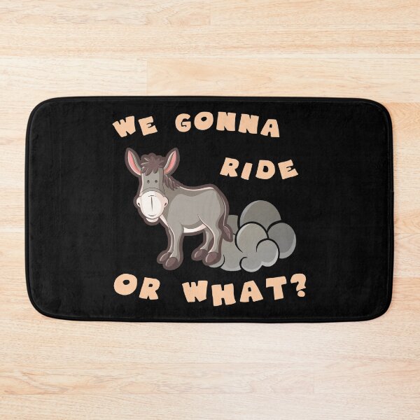 Item preview, we gonna ride or what designed and sold by GoranDesign.