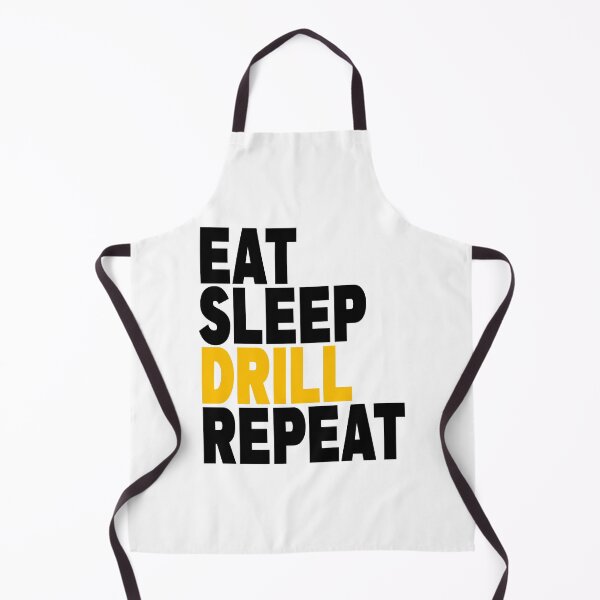 Item preview, Eat. Sleep. Drill. Repeat. Driller Design designed and sold by Teebubbleuk.