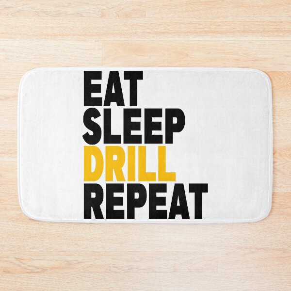 Item preview, Eat. Sleep. Drill. Repeat. Driller Design designed and sold by Teebubbleuk.
