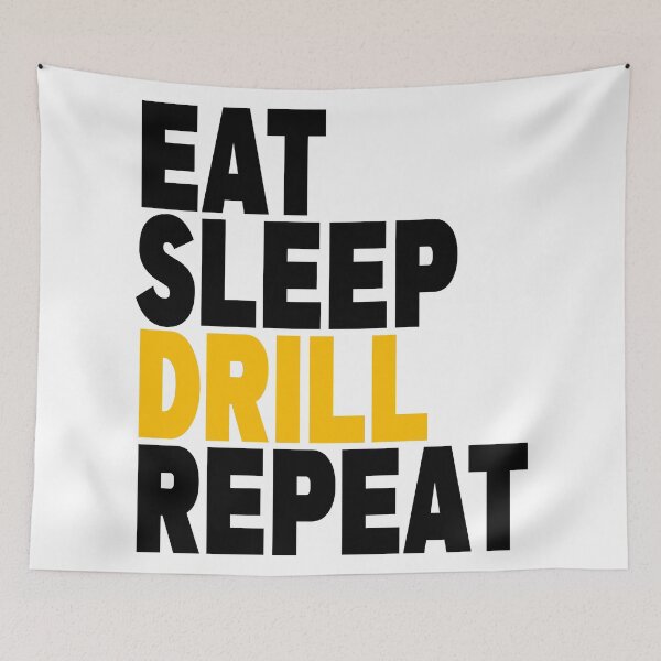 Item preview, Eat. Sleep. Drill. Repeat. Driller Design designed and sold by Teebubbleuk.