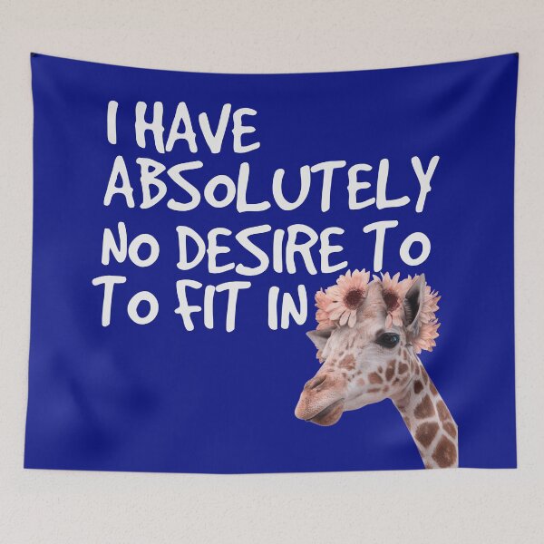 Item preview,  I Have Absolutely No Desire To Fit In Giraffe Funny Introvert Gift designed and sold by DanVsPOD.