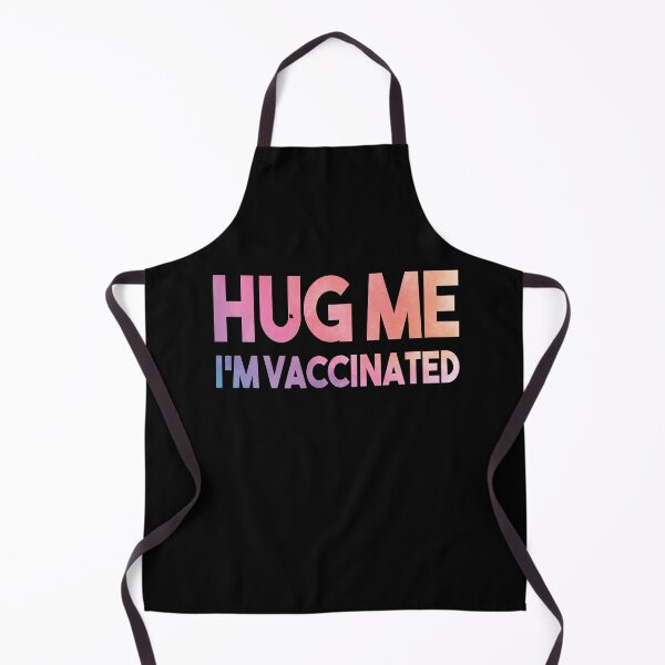 Item preview, Hug Me I'm Vaccinated designed and sold by Heddar Badreddine.