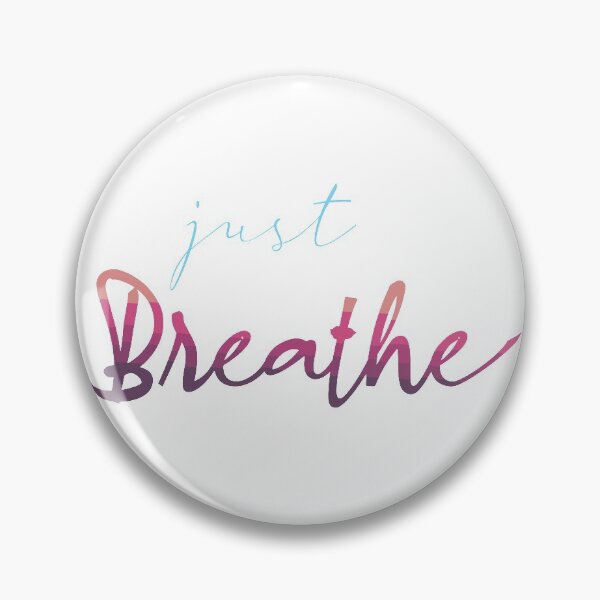 Item preview, Just breathe designed and sold by Shalloway.