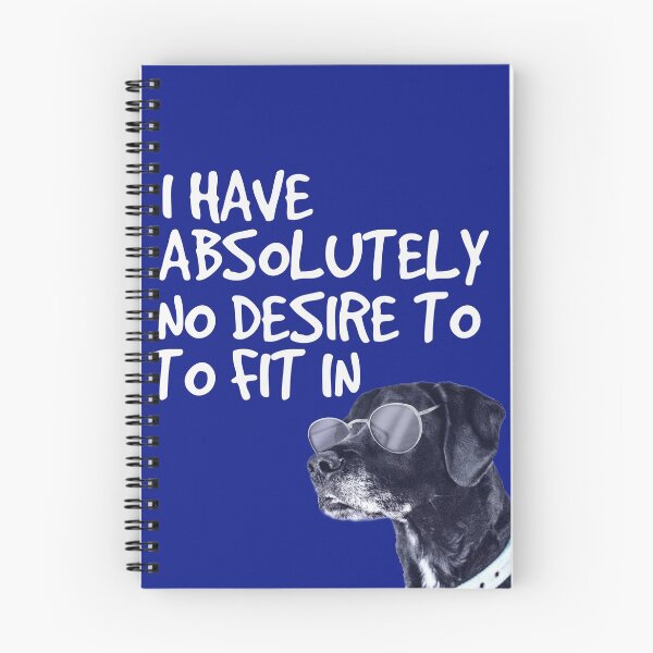 Item preview,  I Have Absolutely No Desire To Fit In Dog Funny Introvert Gift designed and sold by DanVsPOD.