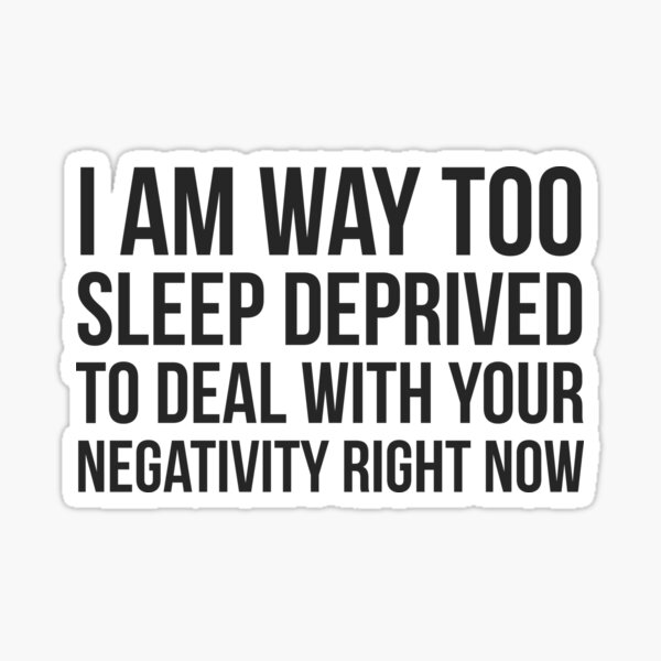 sleep deprived Sticker