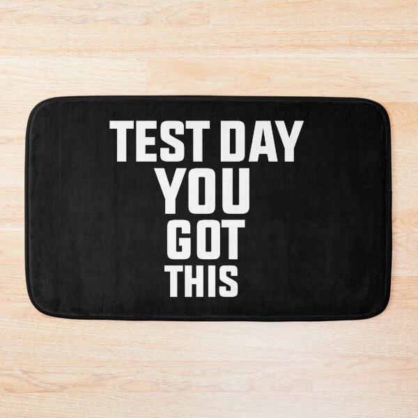 Item preview, Test Day You Got This designed and sold by BousboulaStorie.