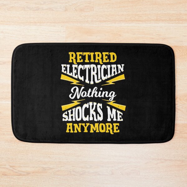 Item preview, Retired Electrician Nothing Shocks Me Anymore designed and sold by Marcid95.