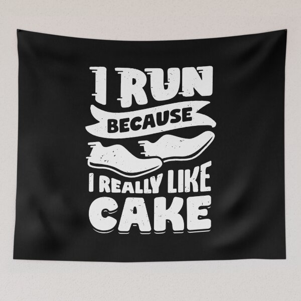 Item preview, I Run Because I Really Like Cake  designed and sold by Marcid95.