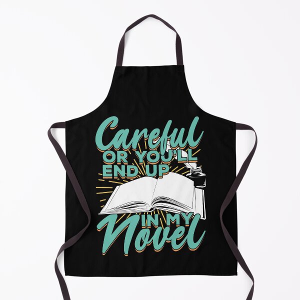 Item preview, Careful Or You'll End Up In My Novel designed and sold by Marcid95.