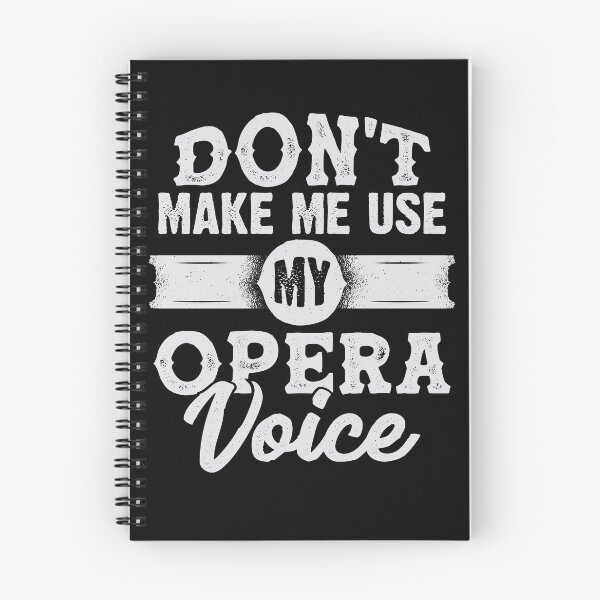 Item preview, Don't Make Me Use My Opera Voice designed and sold by Marcid95.