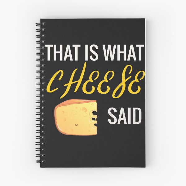 Item preview, That is what cheese said, Food joke, Cheesey, Cheese lover, cheddar, Cheese saying, Cheese funny joke, Cheese pun, Food saying, Food pun, Cartoon food designed and sold by T. MINISTRY.