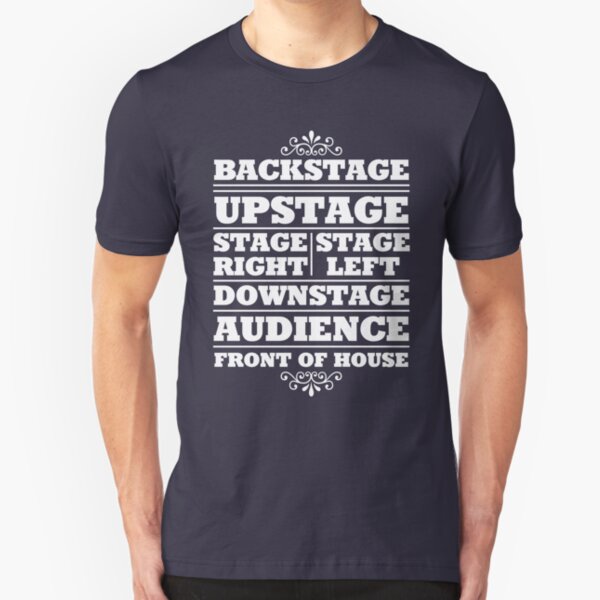 Theatre Geeks Design Slim Fit T-Shirt