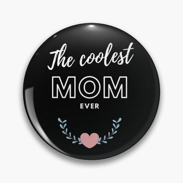 Item preview, The Coolest mom ever in black designed and sold by ForeverInColors.