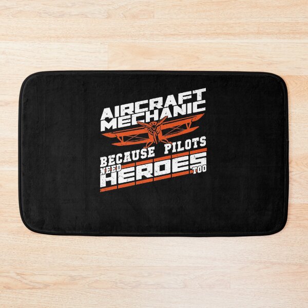 Item preview, Aircraft Mechanic Because Pilots Need Heroes Too designed and sold by Marcid95.