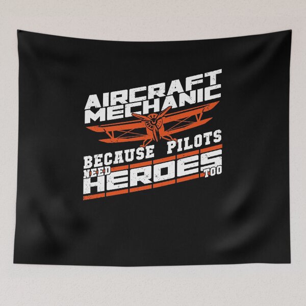 Item preview, Aircraft Mechanic Because Pilots Need Heroes Too designed and sold by Marcid95.