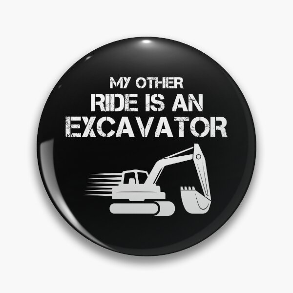 Item preview, Excavator Backhoe Heavy Equipment Operator Funny Sayings designed and sold by TastefulTees.