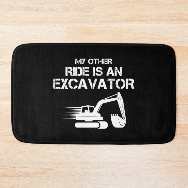 Item preview, Excavator Backhoe Heavy Equipment Operator Funny Sayings designed and sold by TastefulTees.