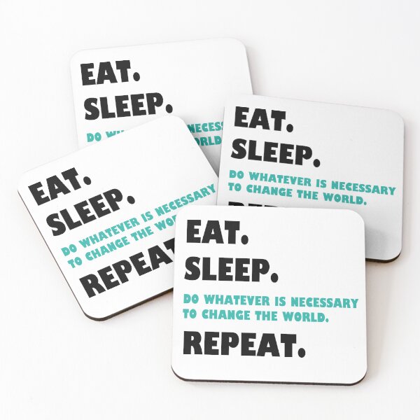 Item preview, eat. sleep. change the world. repeat. designed and sold by mrf2thed.