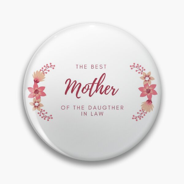 Item preview, The best mother of the daughter in law in White designed and sold by ForeverInColors.