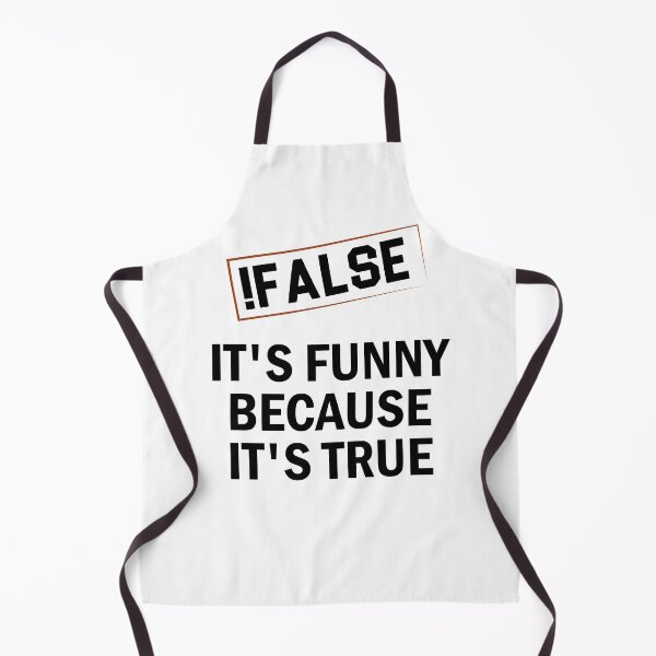 Item preview, !False - It's funny because It's true / Funny Programmer Gift Idea / Programming Quote Design designed and sold by Chamssou.