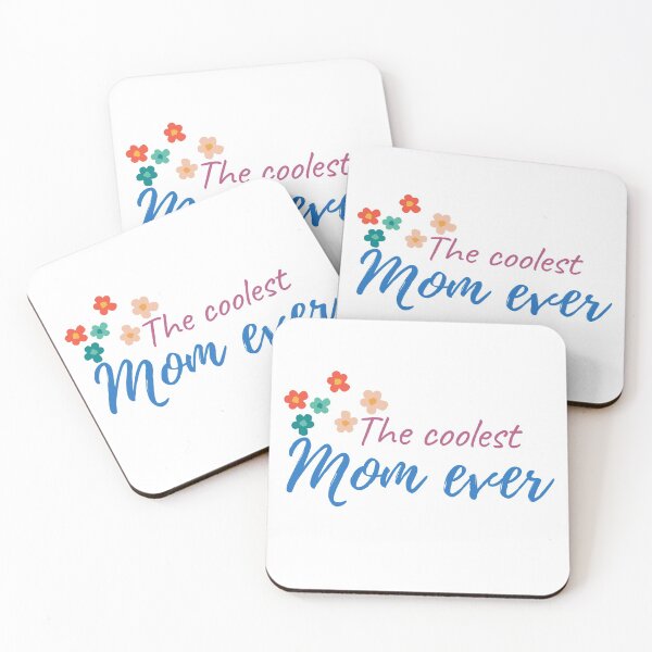 Item preview, The coolest mom ever in White designed and sold by ForeverInColors.