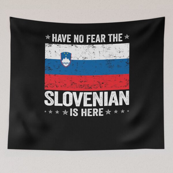 Item preview, Have No Fear The Slovenian Is Here  Slovenia Flag Design designed and sold by JJDzignsShop.