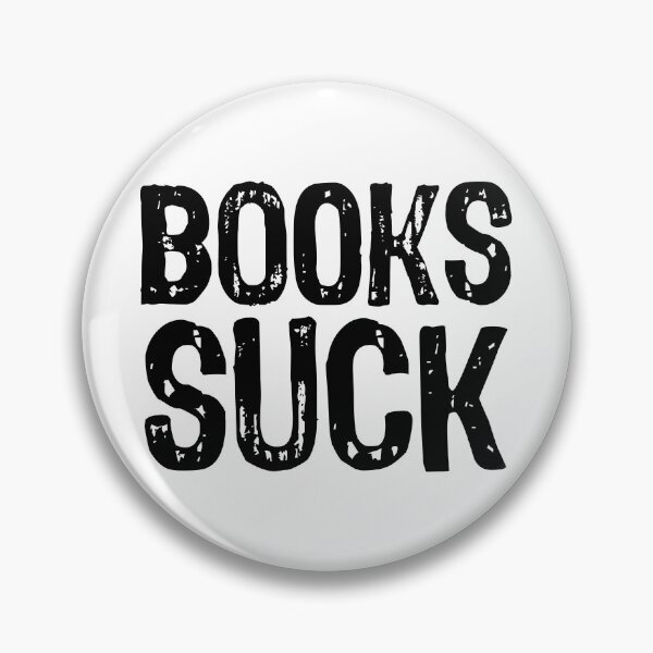 Item preview, Books Suck designed and sold by The "I Love Everything" Shop.