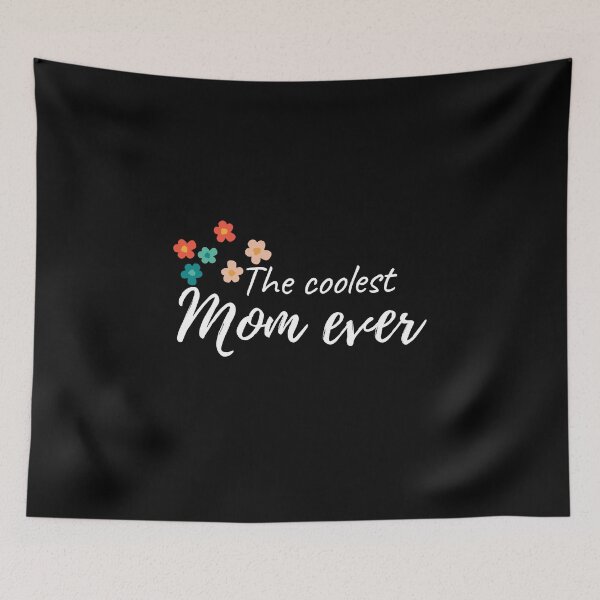 Item preview, The coolest mom ever in Black  designed and sold by ForeverInColors.