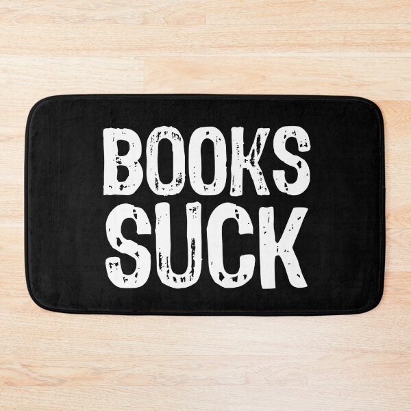 Item preview, Books Suck designed and sold by The "I Love Everything" Shop.