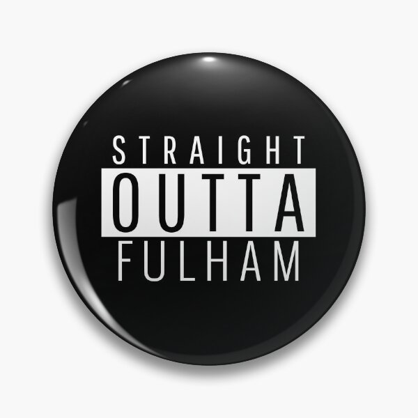 Item preview, Straight Outta Fulham Greater London designed and sold by Teelogic.
