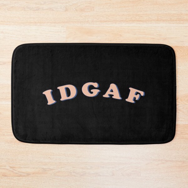 Item preview, IDGAF designed and sold by designdroplet.