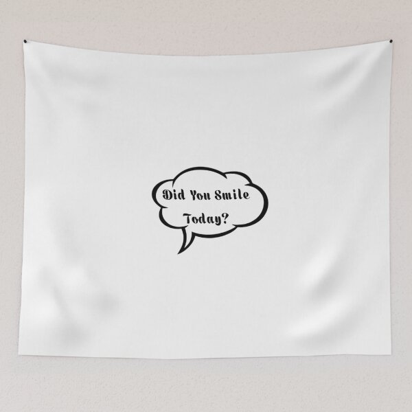 Item preview, Did you smile today? designed and sold by ActRightToday.