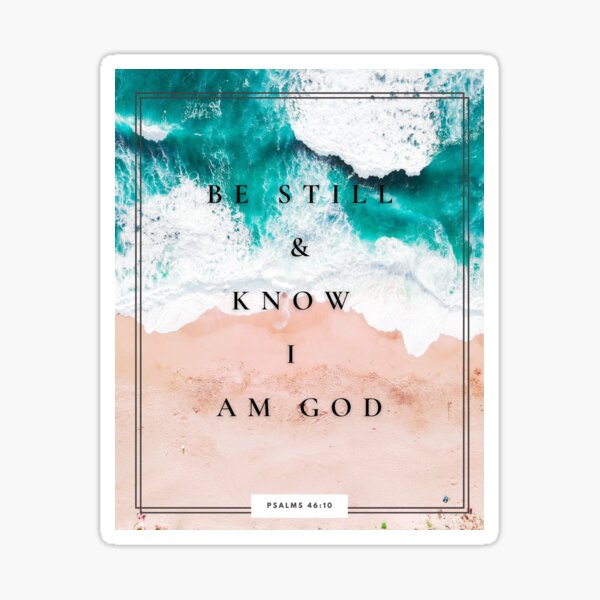 Item preview, Be Still and Know I Am God Ocean Blue designed and sold by coldesignsbysam.