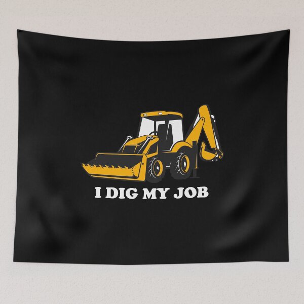 Item preview, Excavator Backhoe Heavy Equipment Operator Funny Sayings designed and sold by TastefulTees.