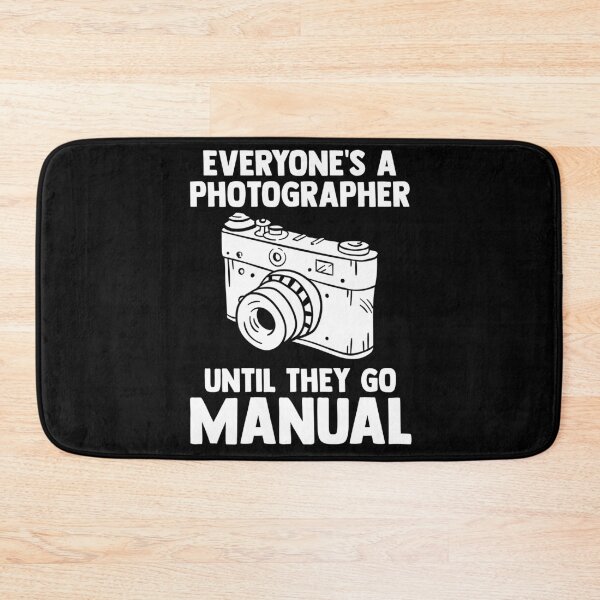 Item preview, Everyone's a Photographer Until they go Manual Cameraman designed and sold by Nessshirts.