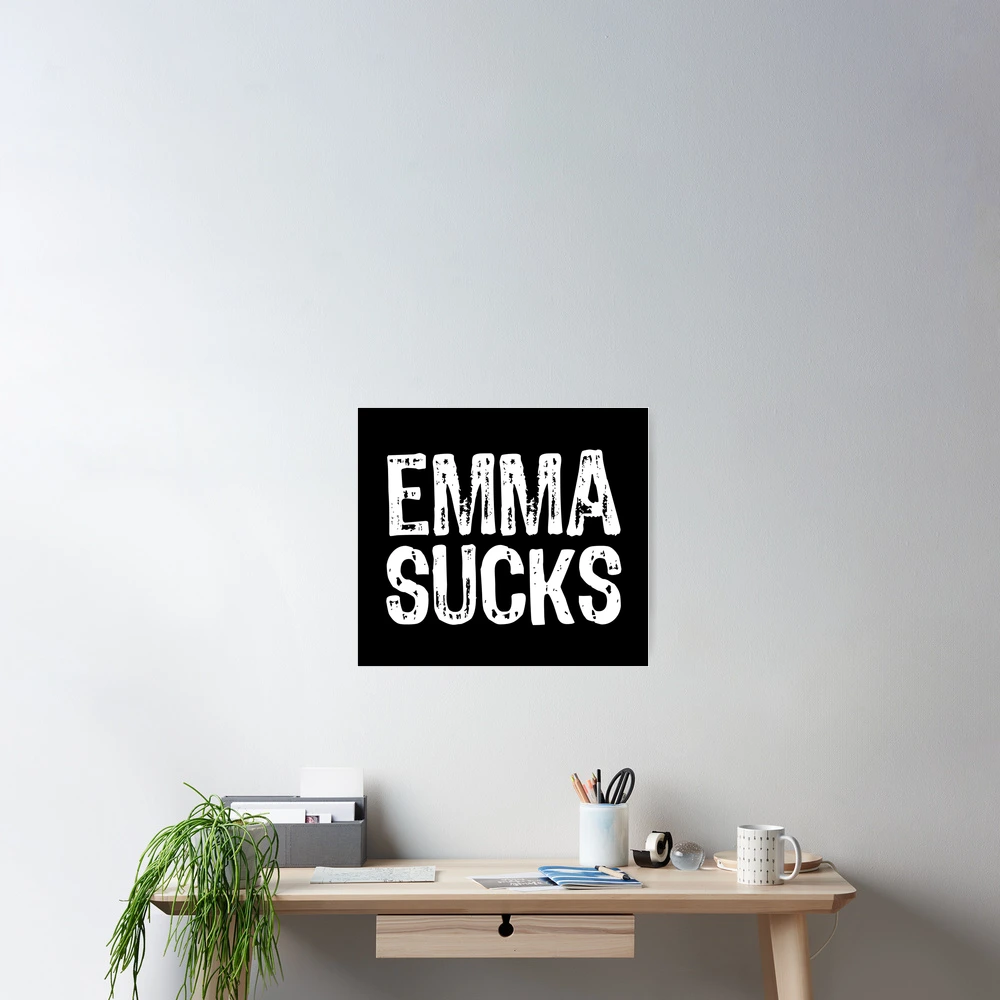 Emma Sucks Poster for Sale by samcloverhearts | Redbubble