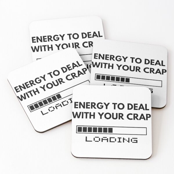 Item preview, Energy To Deal With Your Crap Loading designed and sold by Sedatinho97.