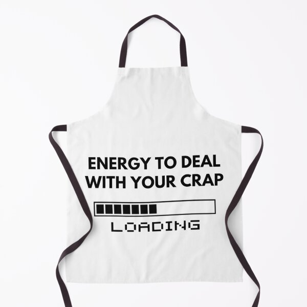Item preview, Energy To Deal With Your Crap Loading designed and sold by Sedatinho97.