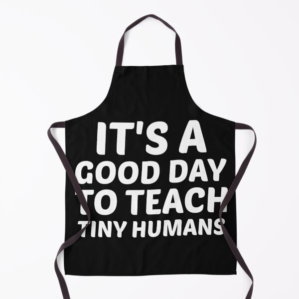 Item preview, It's a Good Day to Teach Tiny Humans designed and sold by BousboulaStorie.