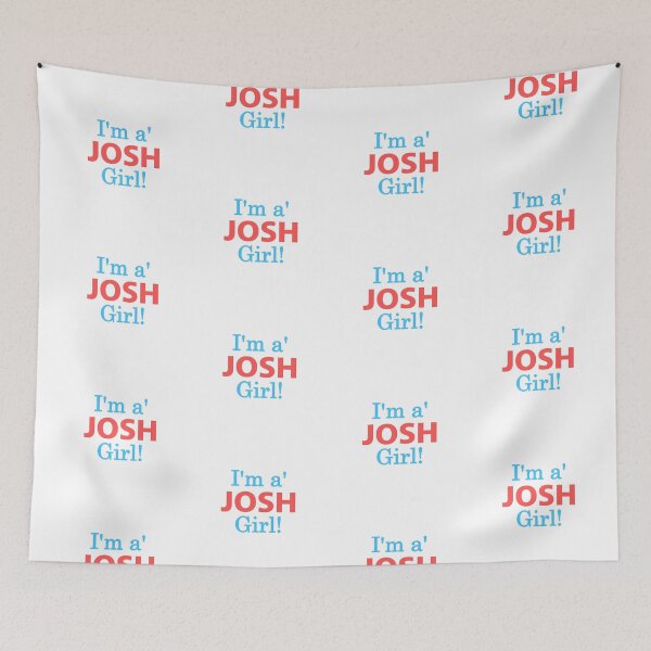 Item preview, I'm A Josh Girl! designed and sold by StardustCo.