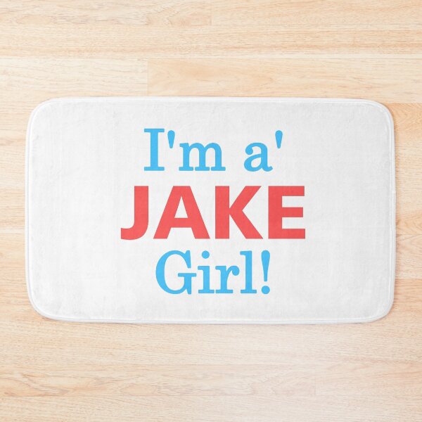 Item preview, I'm A Jake Girl! designed and sold by StardustCo.