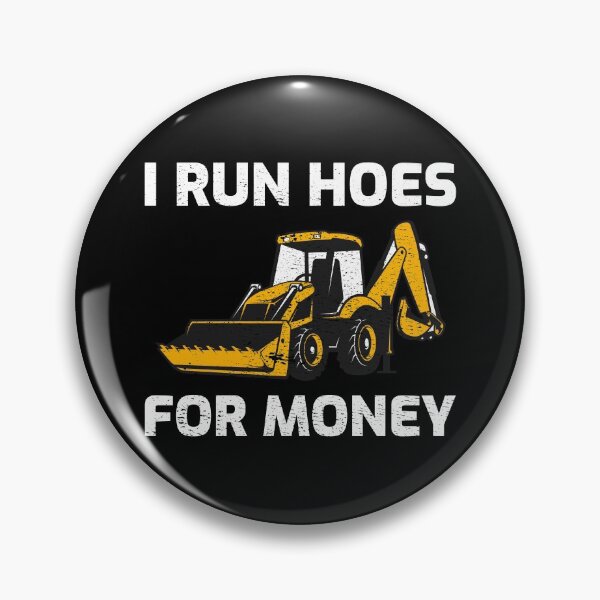 Item preview, Excavator Backhoe Heavy Equipment Operator Funny Sayings designed and sold by TastefulTees.