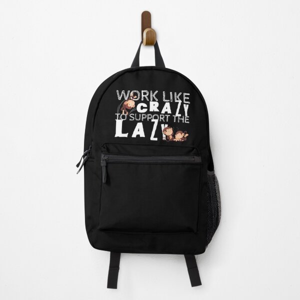 Item preview, Work Like Crazy To Support The Lazy - Monkey designed and sold by crazycollective.