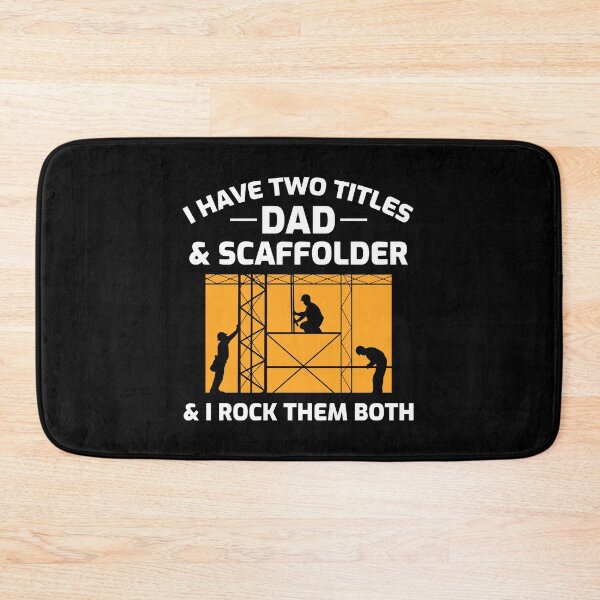 Item preview, Scaffolder Scaffold Scaffolding Dad Fathers day designed and sold by TastefulTees.