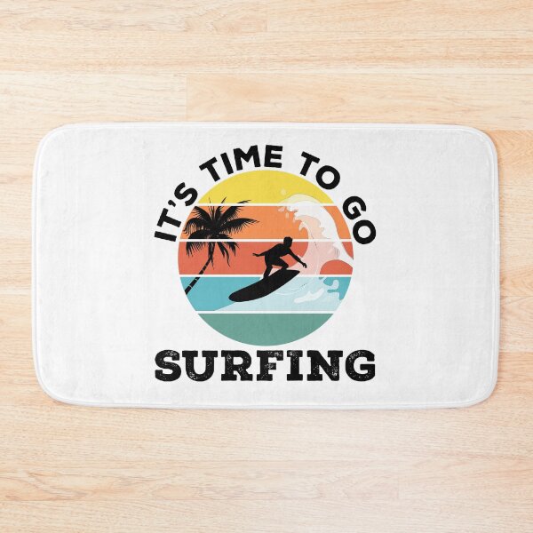 Item preview, It's time to go surfing designed and sold by AnveeBubbles.