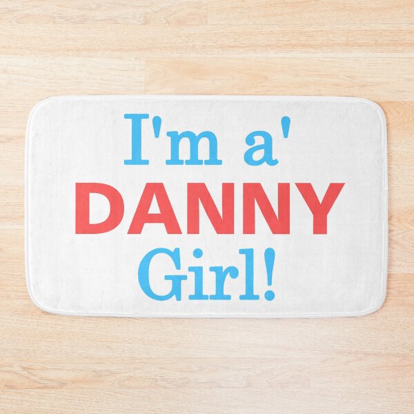 Item preview, I'm A Danny Girl! designed and sold by StardustCo.