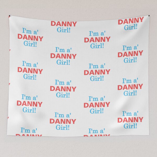 Item preview, I'm A Danny Girl! designed and sold by StardustCo.